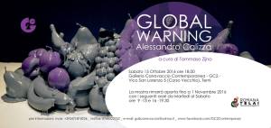 GLOBAL WARNING. Alessandro Calizza Solo Show, 15 OTTOBRE, GC2 CANOVACCIO - Terni (Invito)