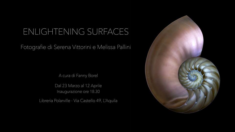 ENLIGHTENING SURFACES SERENA VITTORINI – MELISSA PALLINI, L'Aquila