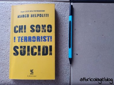 Marco Belpoliti, Chi sono i terroristi suicidi, Guanda, 2017 - ph. Amalia Temperini