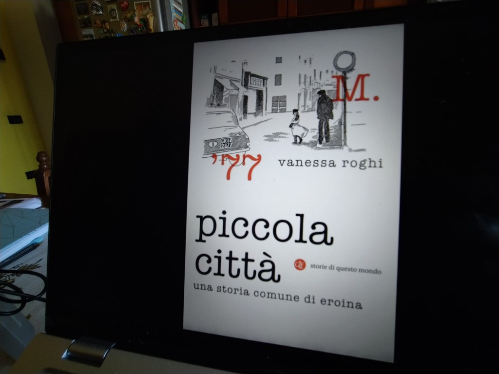 Piccola città – Vanessa Roghi #libri&nbsp;#storia