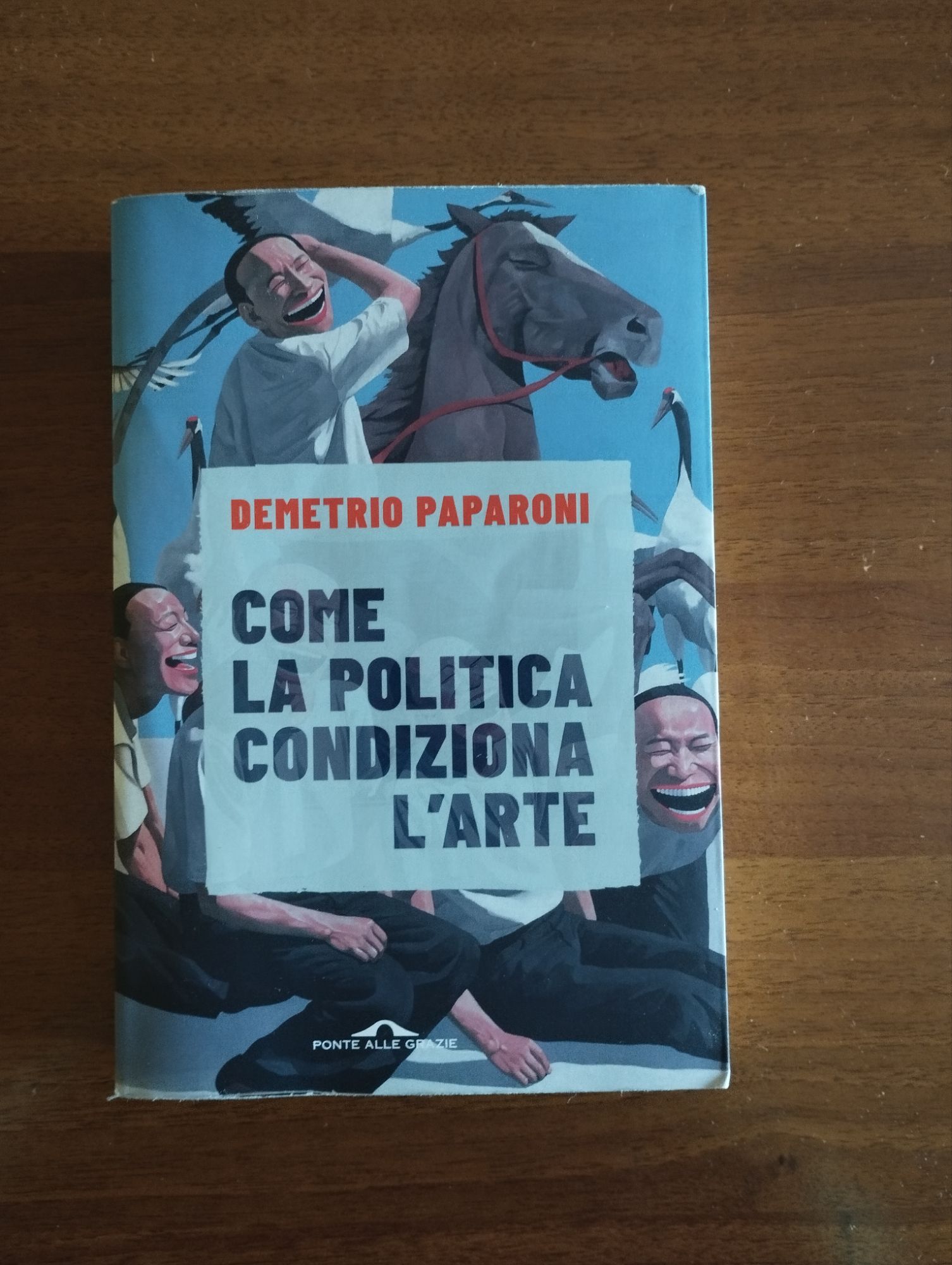 Come la politica condiziona l'arte di Demetrio Paparoni, Ponte alle Grazie (edizione 2023). ph. Amalia Temperini